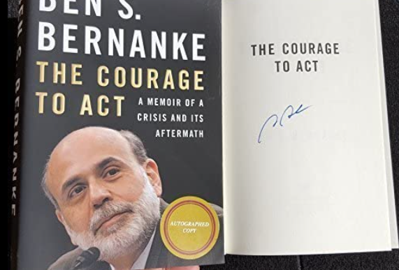Ben Bernanke The Courage to Act